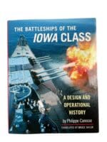 US USN Navy The Battleships of the Iowa Class Design and Operational History New Hardcover Reference Book