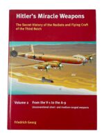 WW2 German Luftwaffe Hitler's Miracle Weapons Vol 1 From the V-1 to the A-9 New Hardcover Reference Book