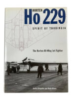 WW2 German Luftwaffe Horten Ho 229 Spirit of Thuringia New Hardcover Reference Book