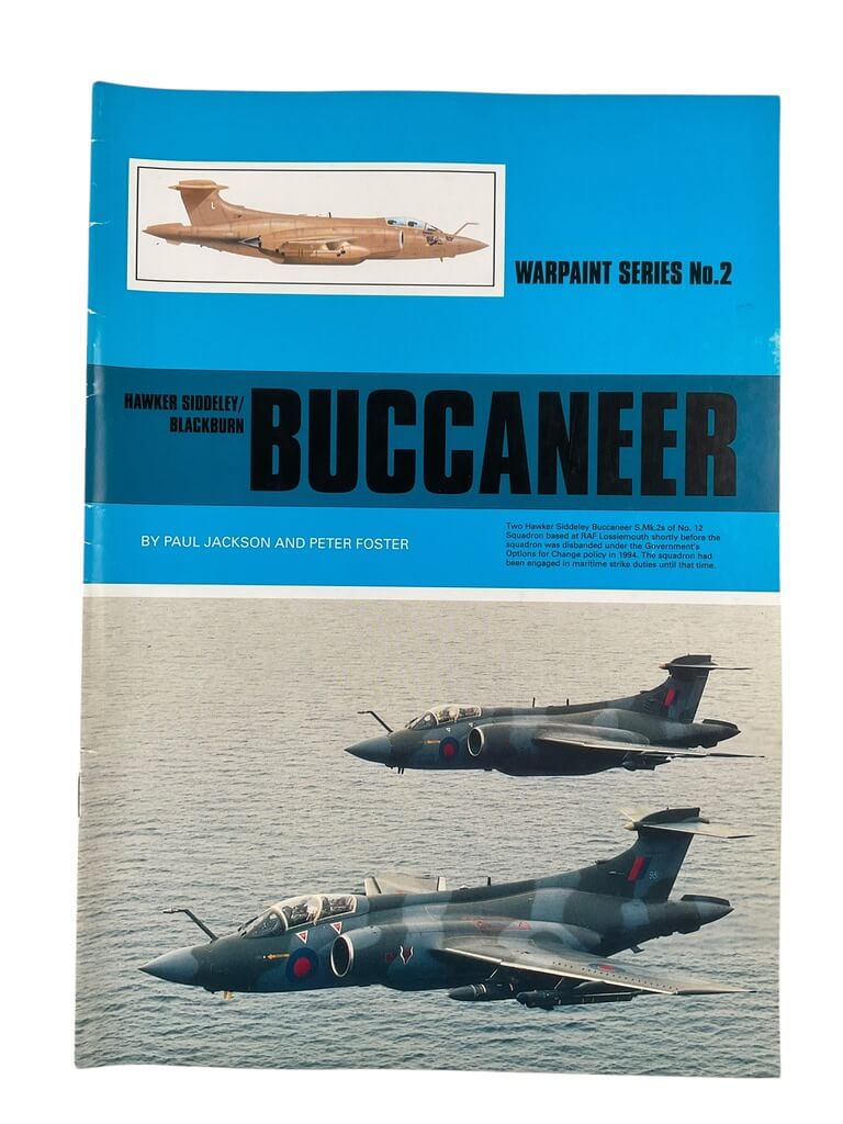 British RAF Hawker Siddeley/Blackburn Buccaneer Warpaint Series No 2 New Softcover Reference Book British RAF Hawker Siddeley/Blackburn Buccaneer Warpaint Series No 2 New Softcover Reference Book