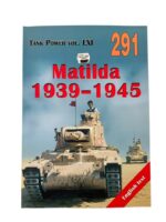 WW2 British Army Matilda 1939 to 1945 Tank Power Vol 61 No 291 New Softcover Reference Book