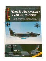 North American F-86K "Sabre" AirDOC ADJP 002 Aircraft of the Modern German Air Forces New Softcover Reference Book North American F-86K "Sabre" AirDOC ADJP 002 Aircraft of the Modern German Air Forces New Softcover Reference Book
