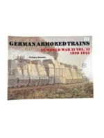 WW2 German Armoured Trains in World War 2 Vol 2 Schiffer Military History Used Softcover Reference Book
