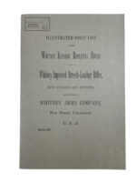 US Price List Whitney Kennedy Repeating Rifles and Whitney Improved Breech-Loading Rifles Used Softcover Reference Book US Price List Whitney Kennedy Repeating Rifles and Whitney Improved Breech-Loading Rifles Used Softcover Reference Book