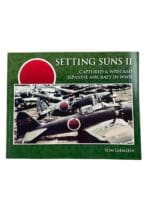 WW2 Japanese Setting Suns 2 Captured and Wrecked Japanese Aircraft in WW2 New Softcover Reference Book