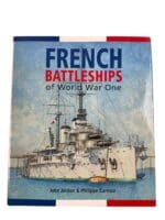 WW1 French Battleships of World War One New Hardcover Reference Book WW1 French Battleships of World War One New Hardcover Reference Book