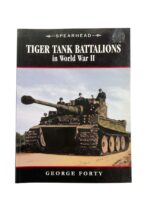 WW2 German Tiger Tank Battalions in World War 2 Spearhead Used Softcover Reference Book