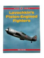 Russian Soviet Lavochkin's Piston-Engine Fighters Red Star Vol 10 New Softcover Reference Book Russian Soviet Lavochkin's Piston-Engine Fighters Red Star Vol 10 New Softcover Reference Book