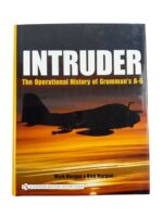 US USAF USN Intruder The Operational History of Grumman's A-6 New Hardcover Reference Book US USAF USN Intruder The Operational History of Grumman's A-6 New Hardcover Reference Book