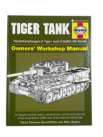 WW2 German Tiger Tank Owner's Workshop Manual Haynes New Hardcover Reference Book