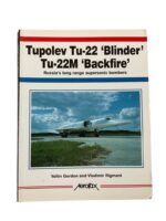 Russian Soviet Tupolev Tu-22 'Blinder' and 'Backfire' Supersonic Bombers New Softcover Reference Book Russian Soviet Tupolev Tu-22 'Blinder' and 'Backfire' Supersonic Bombers New Softcover Reference Book
