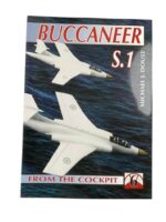 British RAF Buccaneer S.1 From The Cockpit No 6 New Softcover Reference Book
