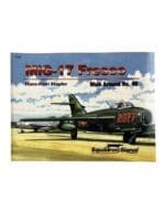Russian Soviet MiG-17 Fresco Squadron Signal Walk Around No 46 Used Softcover Reference Book