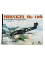 WW2 German Luftwaffe Heinkel He 100 World Record and Propaganda Aircraft Schiffer Vol 52 Used Softcover Reference Book
