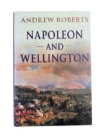 British French Napoleon and Wellington Andrew Roberts New Hardcover Reference Book British French Napoleon and Wellington Andrew Roberts New Hardcover Reference Book