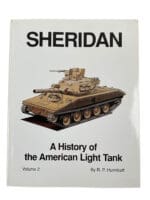 US Army Sheridan A History of the American Light Tank Vol 2 New Hardcover Reference Book