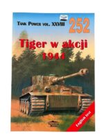 WW2 German Tiger w akcji 1944 Tank Power Vol 28 No 252 New Softcover Reference Book
