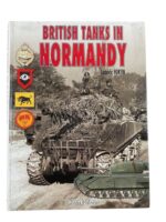 WW2 British Tanks in Normandy New Hardcover Reference Book