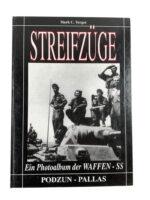 WW2 German Streifzuge Waffen-SS Photo Album GERMAN TEXT New Hardcover Reference Book