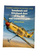 WW2 British RAF Tomahawk and Kittyhawk Aces Osprey Aircraft of the Aces No 38 New Softcover Reference Book