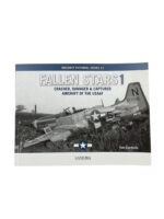 WW2 US USAAF Fallen Stars 1 Crashed Damaged and Captured Aircraft, Aircraft Pictorial Series No 1 Used Softcover Reference Book