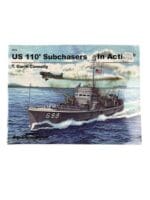 WW2 US USN 110' Subchasers in Action Squadron Signal Issue No 4033 Used Softcover Reference Book
