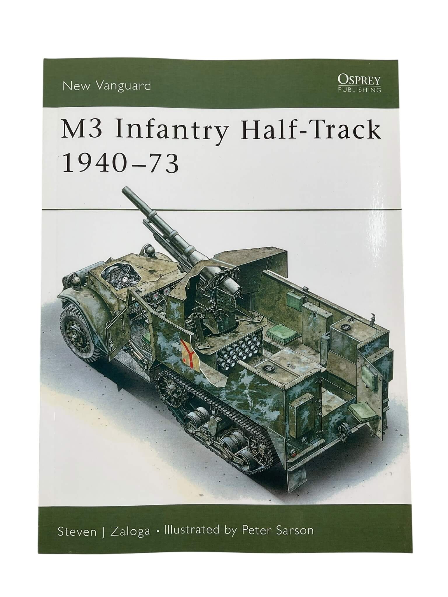 US M3 Infantry Half-Track 1940 to 73 Osprey New Vanguard No 11 New Softcover Reference Book US M3 Infantry Half-Track 1940 to 73 Osprey New Vanguard No 11 New Softcover Reference Book