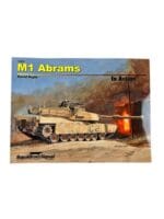 US Army M1 Abrams in Action Squadron Signal Issue 12053 Used Softcover Reference Book