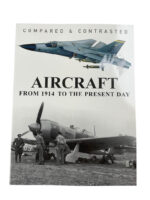 WW1 WW2 US British German Aircraft From 1914 to the Present Day Used Softcover Reference Book