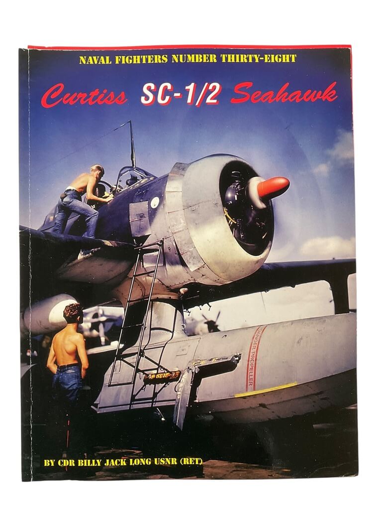US USN Navy Curtiss SC-1/2 Seahawk Naval Fighters No 38 Used Softcover Reference Book US USN Navy Curtiss SC-1/2 Seahawk Naval Fighters No 38 Used Softcover Reference Book