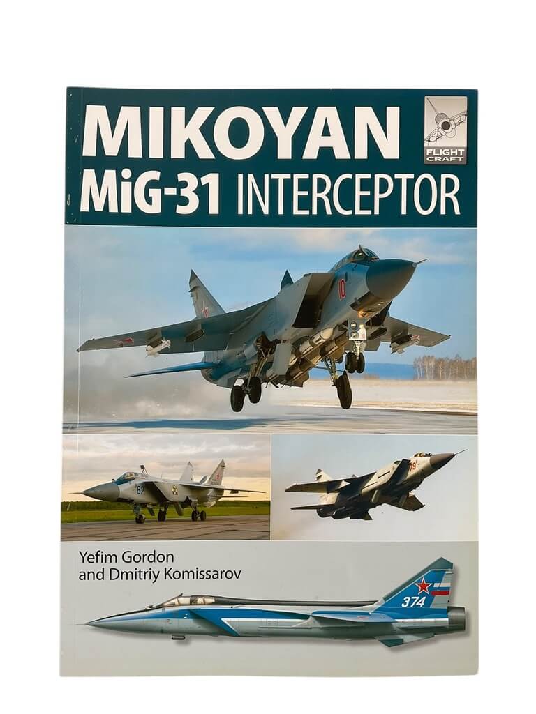 Russian Soviet Mikoyan MiG-31 Interceptor Flight Craft No 8 New Softcover Reference Book Russian Soviet Mikoyan MiG-31 Interceptor Flight Craft No 8 New Softcover Reference Book