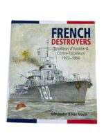WW2 French Destroyers Squadron Torpedo Boats and Destroyers 1922 to 1956 New Hardcover Reference Book