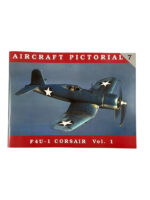 WW2 US USAF F4U-1 Corsair Vol 1 Aircraft Pictoria No 7 New Softcover Reference Book