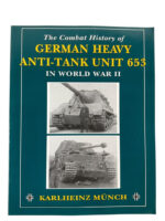 WW2 German Heavy Anti-Tank Unit 653 Combat History New Softcover Reference Book