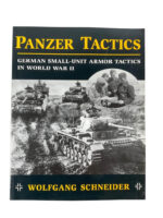 WW2 German Panzer Tactics Wolfgang Schneider New Softcover Reference Book