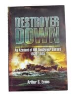 WW2 British RN Navy Destroyer Down Account of HM Destroyer Losses 1939 to 1945 New Hardcover Reference Book