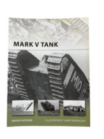 WW1 British BEF Mark 5 Tank Osprey New Vanguard No 178 New Softcover Reference Book WW1 British BEF Mark 5 Tank Osprey New Vanguard No 178 New Softcover Reference Book