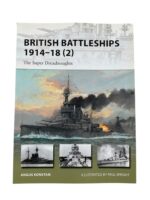 WW1 British RN Navy Battleships 1914 to 18 (2) Osprey New Vanguard No 204 New Softcover Reference Book WW1 British RN Navy Battleships 1914 to 18 (2) Osprey New Vanguard No 204 New Softcover Reference Book