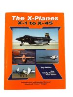 US USAF The X-Planes X-1 to X-45 New Hardcover Reference Book US USAF The X-Planes X-1 to X-45 New Hardcover Reference Book