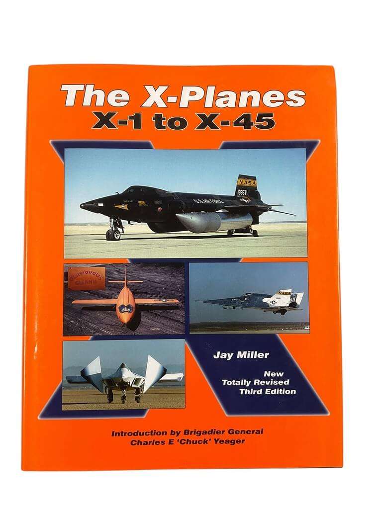 US USAF The X-Planes X-1 to X-45 New Hardcover Reference Book US USAF The X-Planes X-1 to X-45 New Hardcover Reference Book