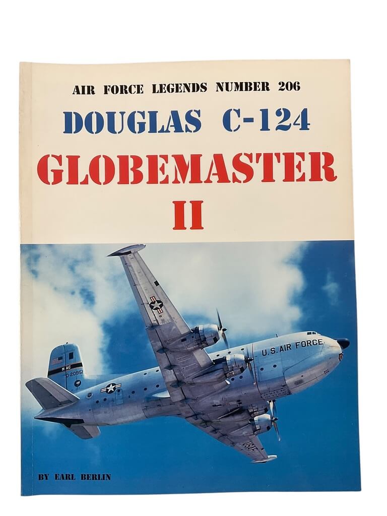 US USAF Douglas C-124 Globemaster 2 Air Force Legends No 206 New Softcover Reference Book US USAF Douglas C-124 Globemaster 2 Air Force Legends No 206 New Softcover Reference Book