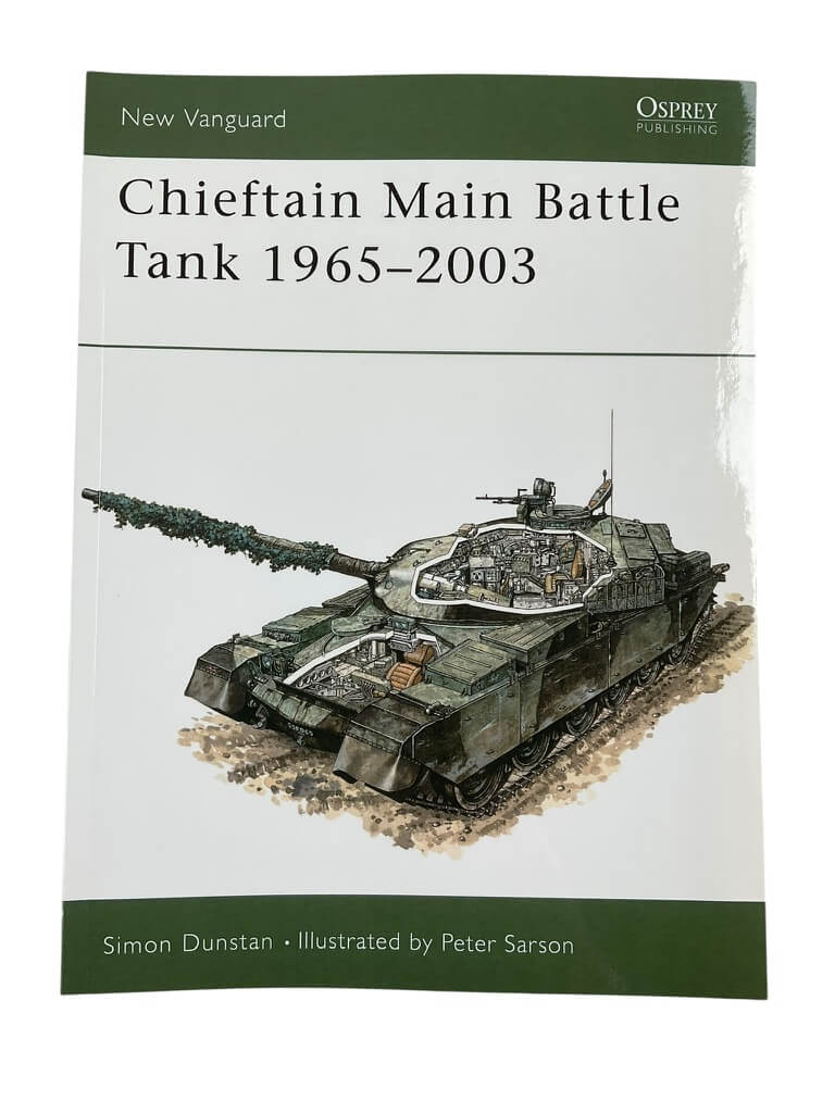 British Army Chieftain Main Battle Tank 1965 to 2003 Osprey New Vanguard No 80 New Softcover Reference Book British Army Chieftain Main Battle Tank 1965 to 2003 Osprey New Vanguard No 80 New Softcover Reference Book