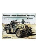 WW2 Italian Truck-Mounted Artillery in Action Squadron Signal Issue 2044 Used Softcover Reference Book