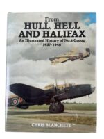 WW2 British RAF From Hull, Hell and Halifax No 4 Group New Hardcover Reference Book