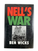 WW2 British Nell's War Ben Wicks Used Hardcover Reference Book