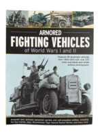 WW1 WW2 US British German Armored Fighting Vehicles of World Wars 1 and 2 Used Softcover Reference Book