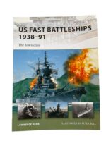 US USN Navy Fast Battleships 1939 to 97 The Iowa Class Osprey New Vanguard No 172 New Softcover Reference Book