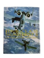 US USAF Republic's A-10 Thunderbolt 11 A Pictorial History New Hardcover Reference Book