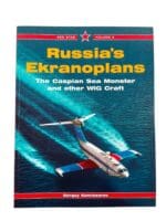 Russian Soviet Ekranoplans The Caspian Sea Monster and Other WIG Craft Red Star Vol 8 New Softcover Reference Book Russian Soviet Ekranoplans The Caspian Sea Monster and Other WIG Craft Red Star Vol 8 New Softcover Reference Book