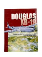 US USAF Douglas XB-19 History of America's Would-Be Intercontinental Bomber New Hardcover Reference Book US USAF Douglas XB-19 History of America's Would-Be Intercontinental Bomber New Hardcover Reference Book
